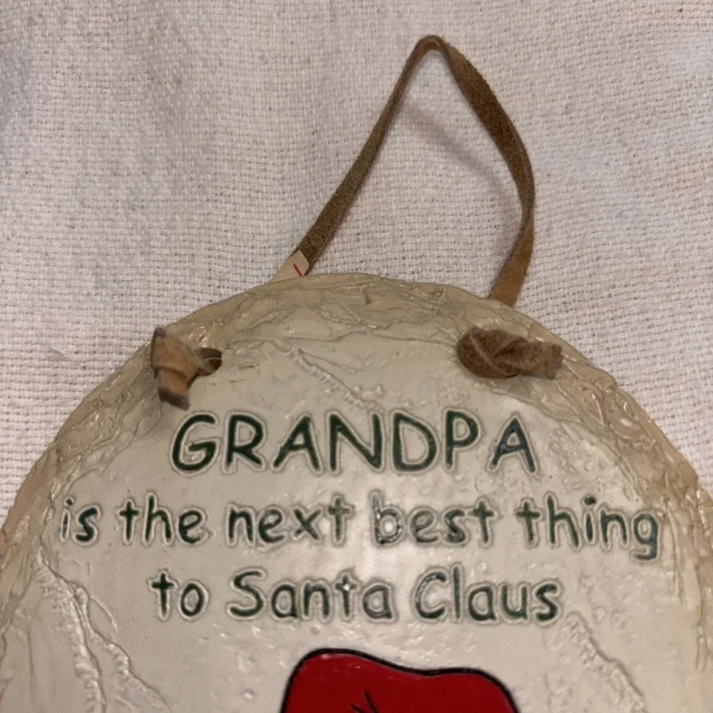 Grandpa is The Next Best Thing To Santa Claus Wall‎ Hanging Plaque